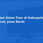 Sewa Video Tron di Kabupaten Garut, Jawa Barat