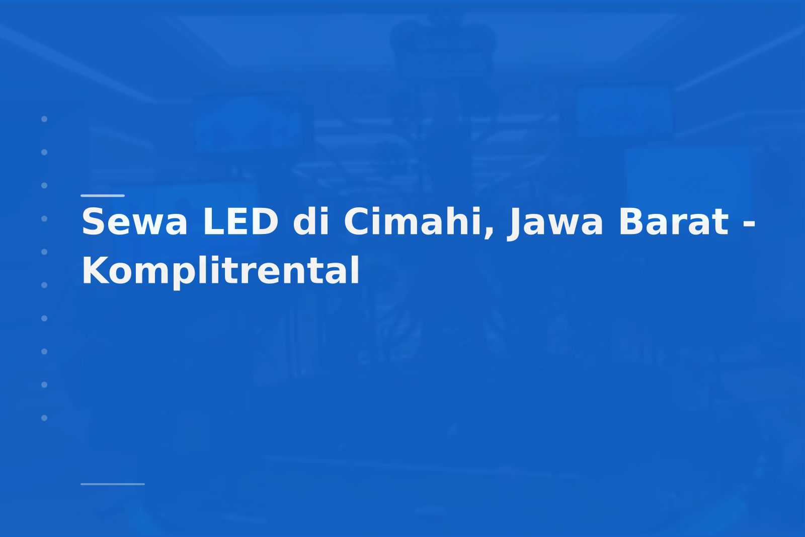 Sewa LED di Cimahi, Jawa Barat – Komplitrental